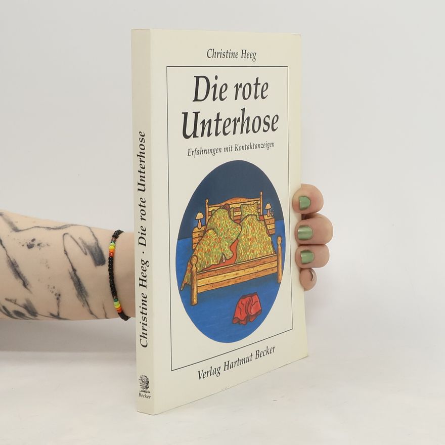 Christine Heeg Die rote Unterhose