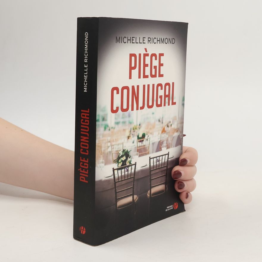 Michelle Richmond Piège conjugal