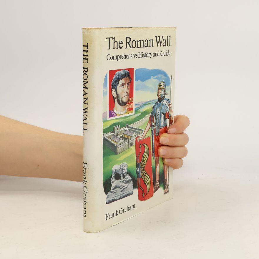 Frank Graham The Roman Wall