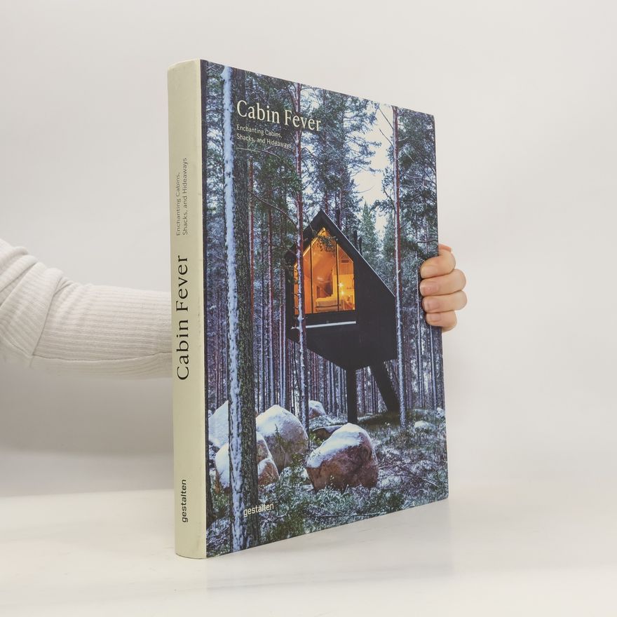 Robert Klanten Cabin Fever