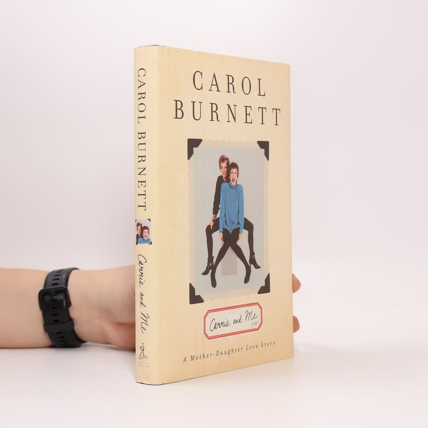 Carol Burnett Carrie and Me