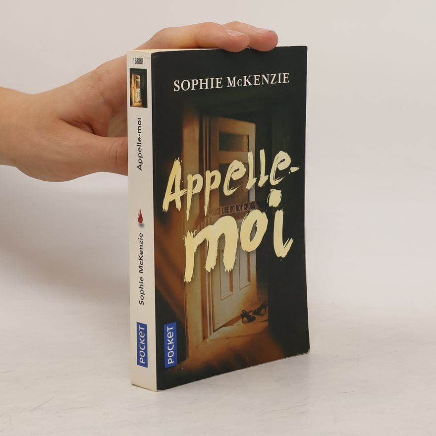 Sophie McKenzie Appelle-moi