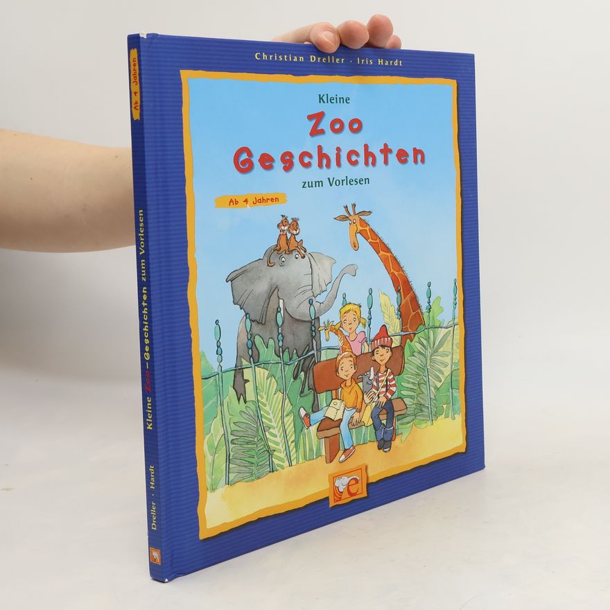 Christian Dreller Kleine Zoo-Geschichten zum Vorlesen