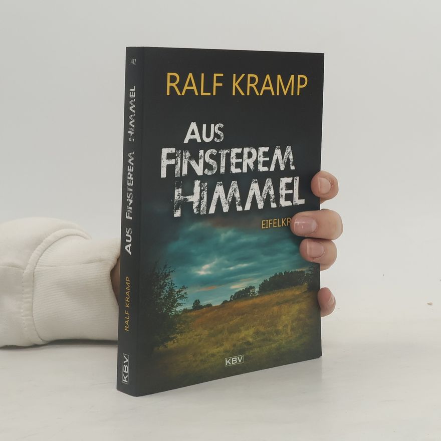 Ralf Kramp Aus finsterem Himmel