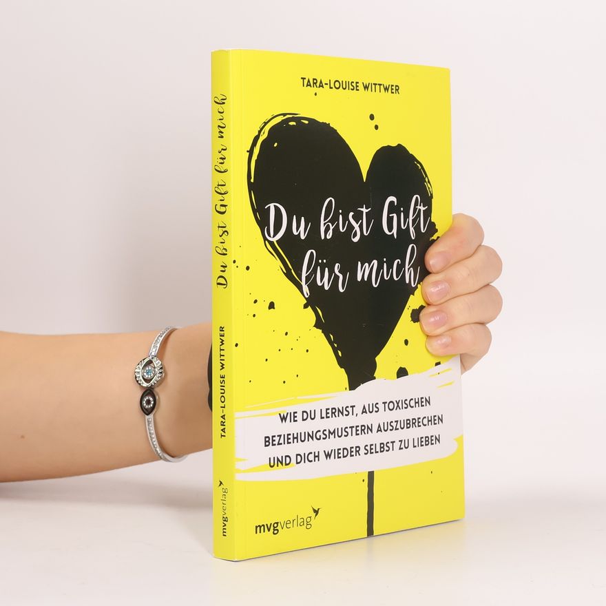 Tara-Louise Wittwer Du bist Gift für mich