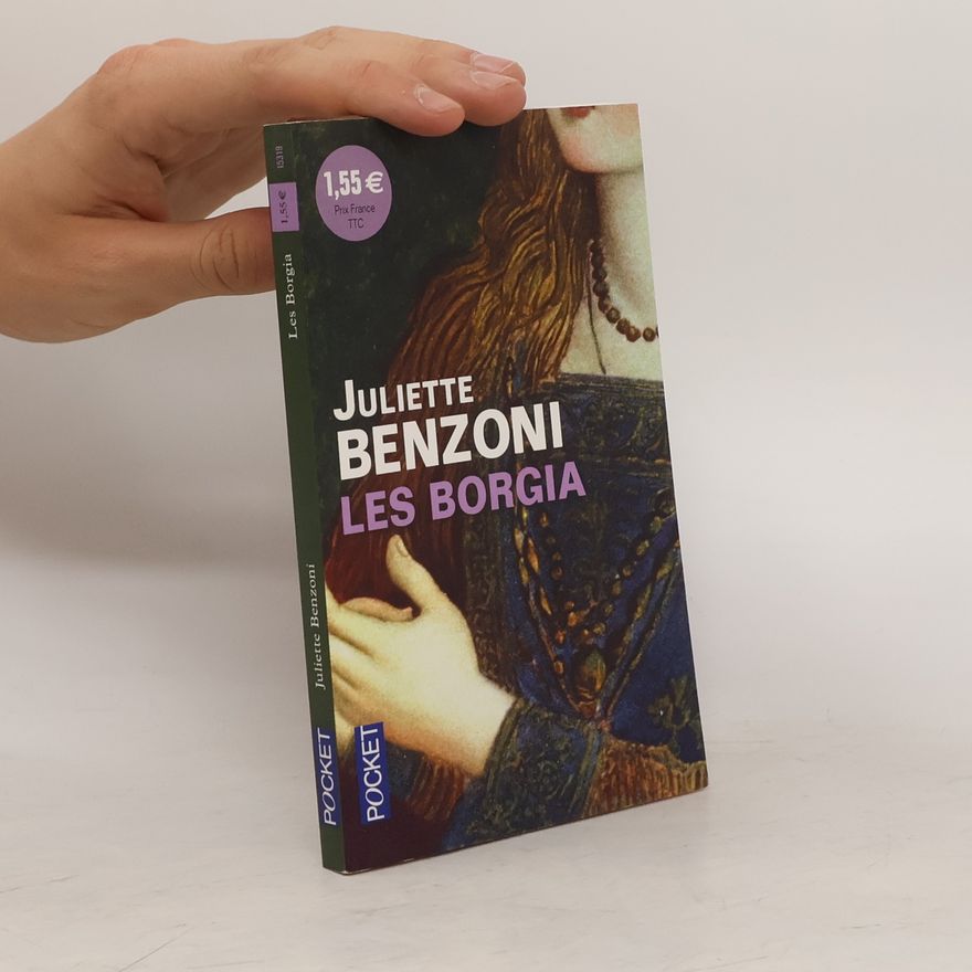 Juliette Benzoni Les Borgia