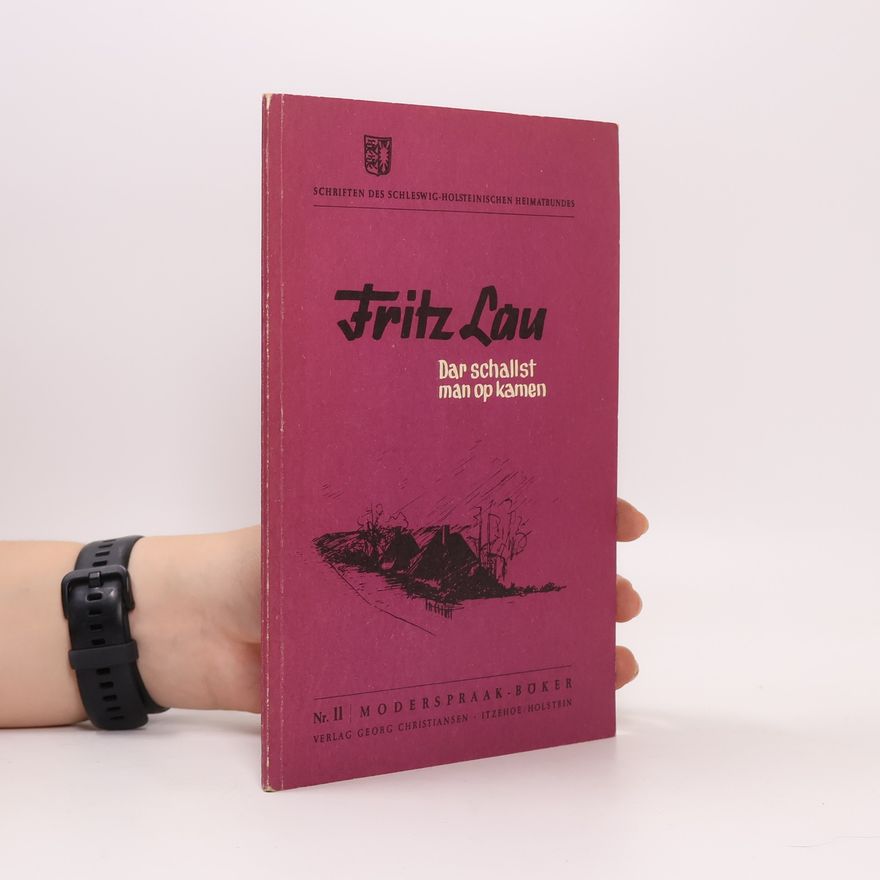 Fritz Lau Das schallst man op kamen