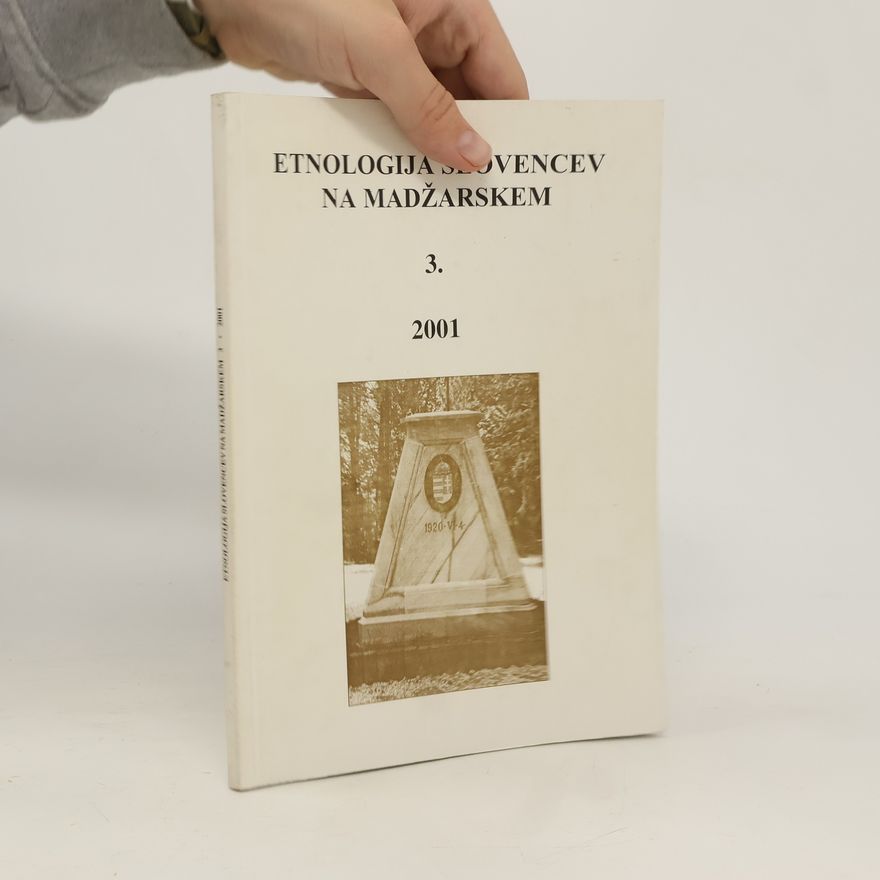 Collectif d'auteurs Etnologija Slovencev na Madžarskem 3.