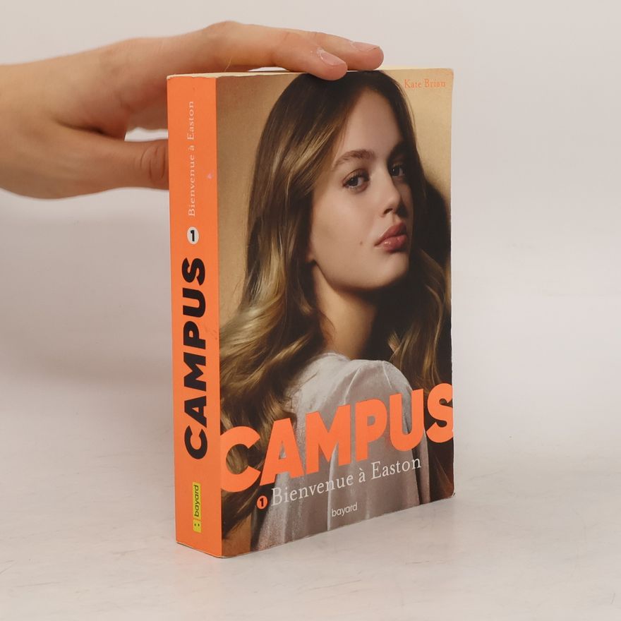 Kate Brian Campus, Tome 01
