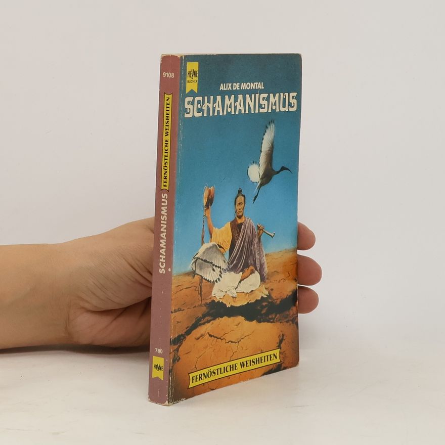 Alix de Montal Schamanismus