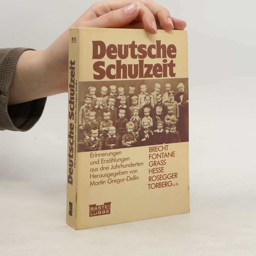 Martin Gregor-Dellin Deutsche Schulzeit