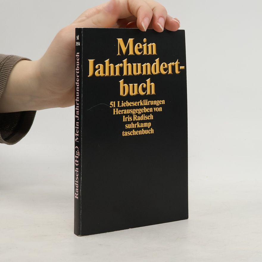 Iris Radisch Mein Jahrhundertbuch