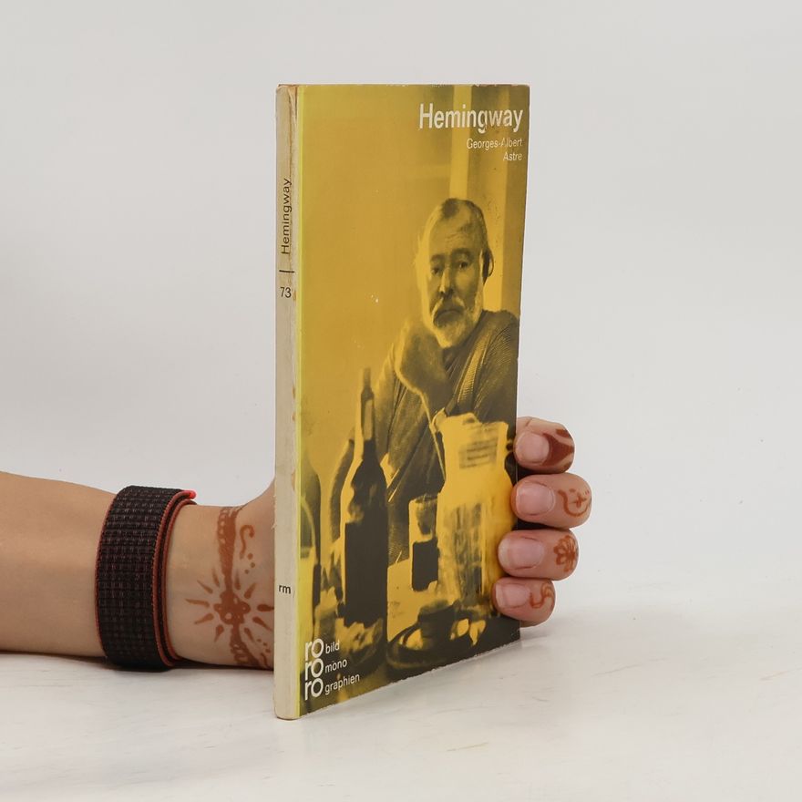 Georges-Albert Astre Hemingway 73