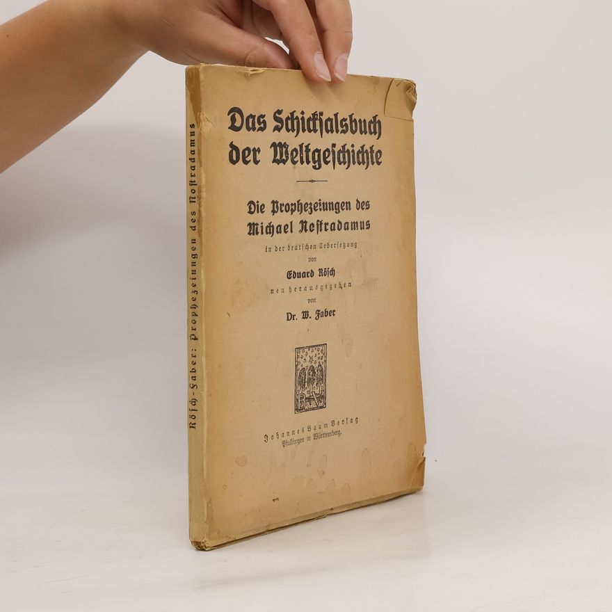 Michel M. Nostradamus Das Schicksalsbuch Der Weltgeschichte