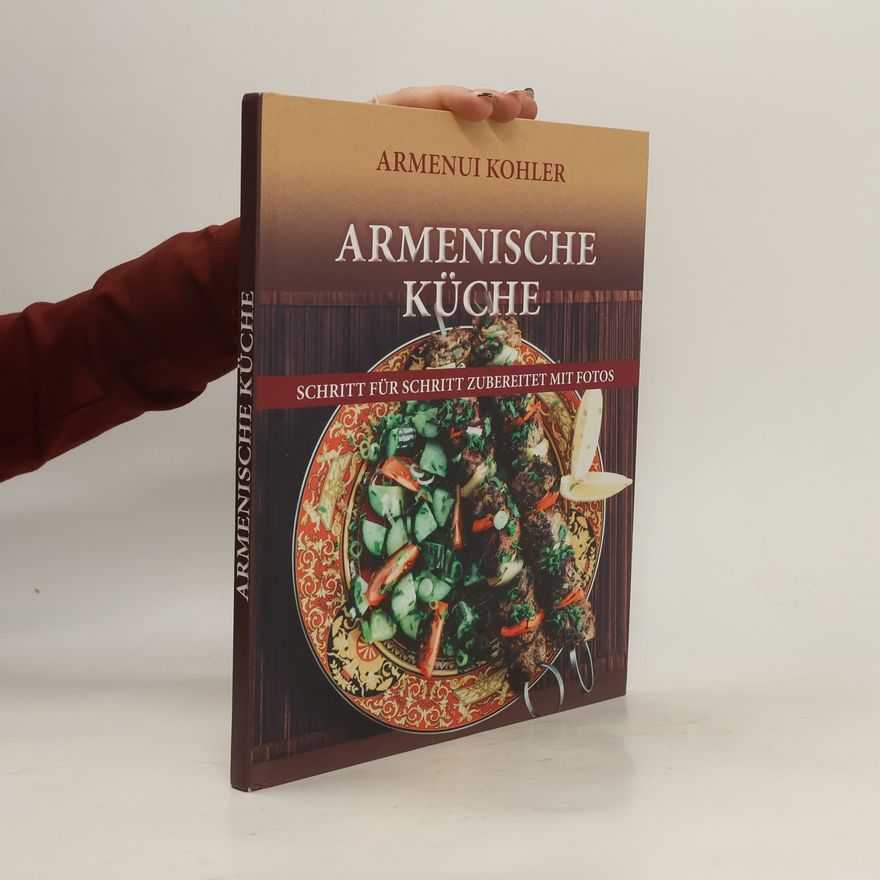 Armenui Kohler Armenische Küche