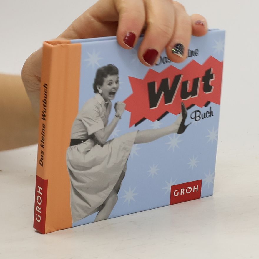 Lilly Brown Das kleine Wutbuch