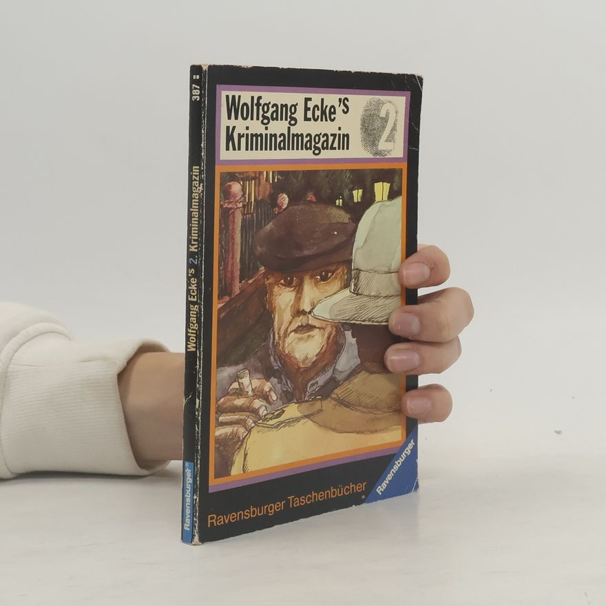 Kolektiv autorů Wolfgang Eckes Kriminalmagazin 2