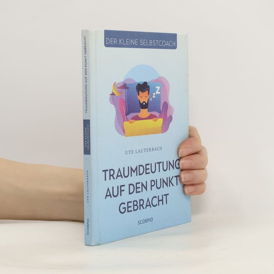 Ute Lauterbach Traumdeutung auf den Punkt gebracht