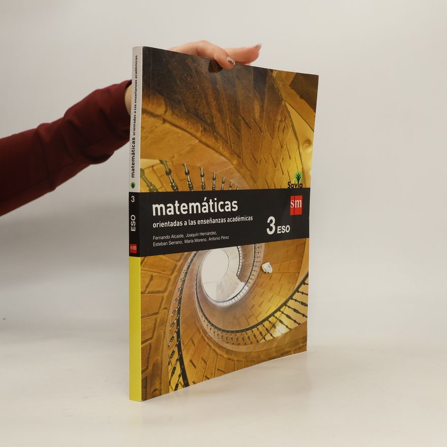 Esteban Serrano Marugán Matemáticas orientadas a las enseñanzas académicas. 3 ESO
