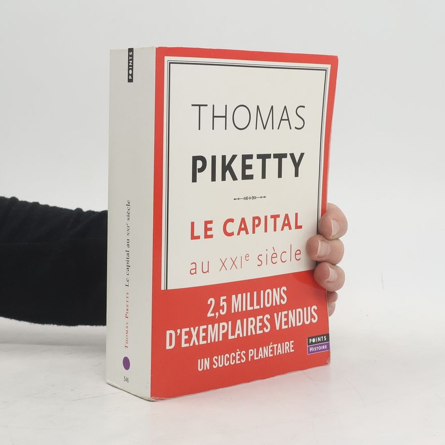 Thomas Piketty Le Capital au XXIe siècle