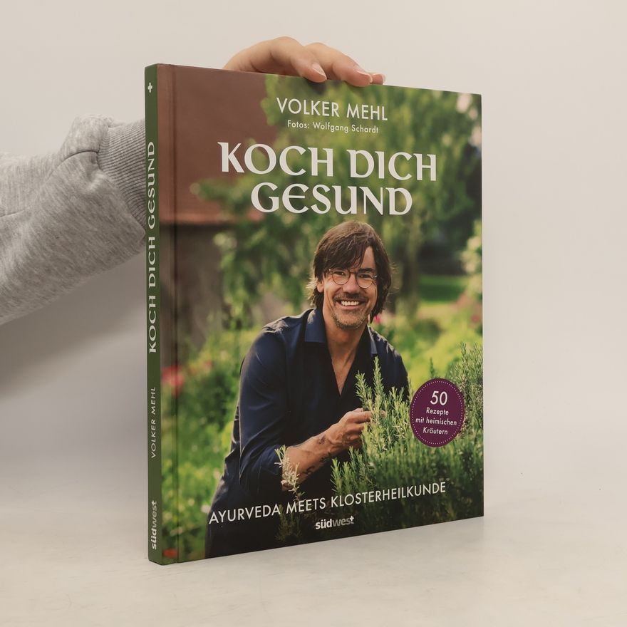 Volker Mehl Koch dich gesund