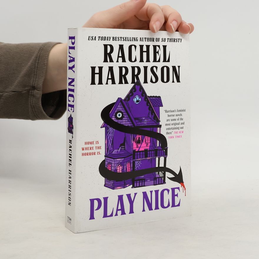 Rachel Harrison Play Nice