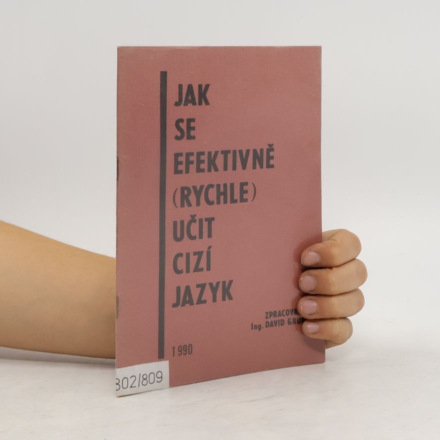 David Gruber Jak se efektivně (rychle) učit cizí jazyk
