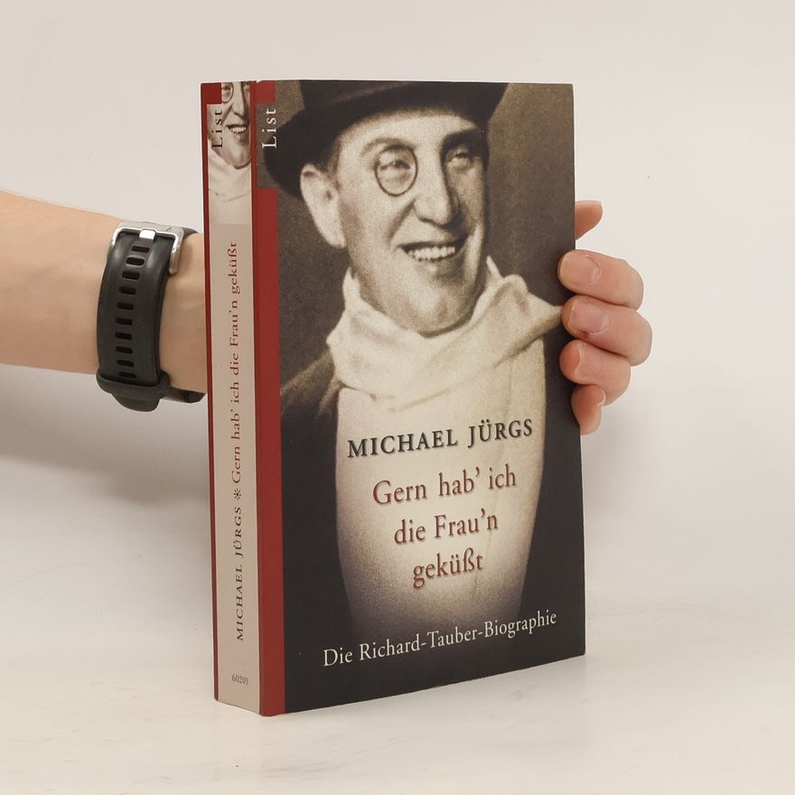 Michael Jürgs Gern hab' ich die Frau'n geküßt