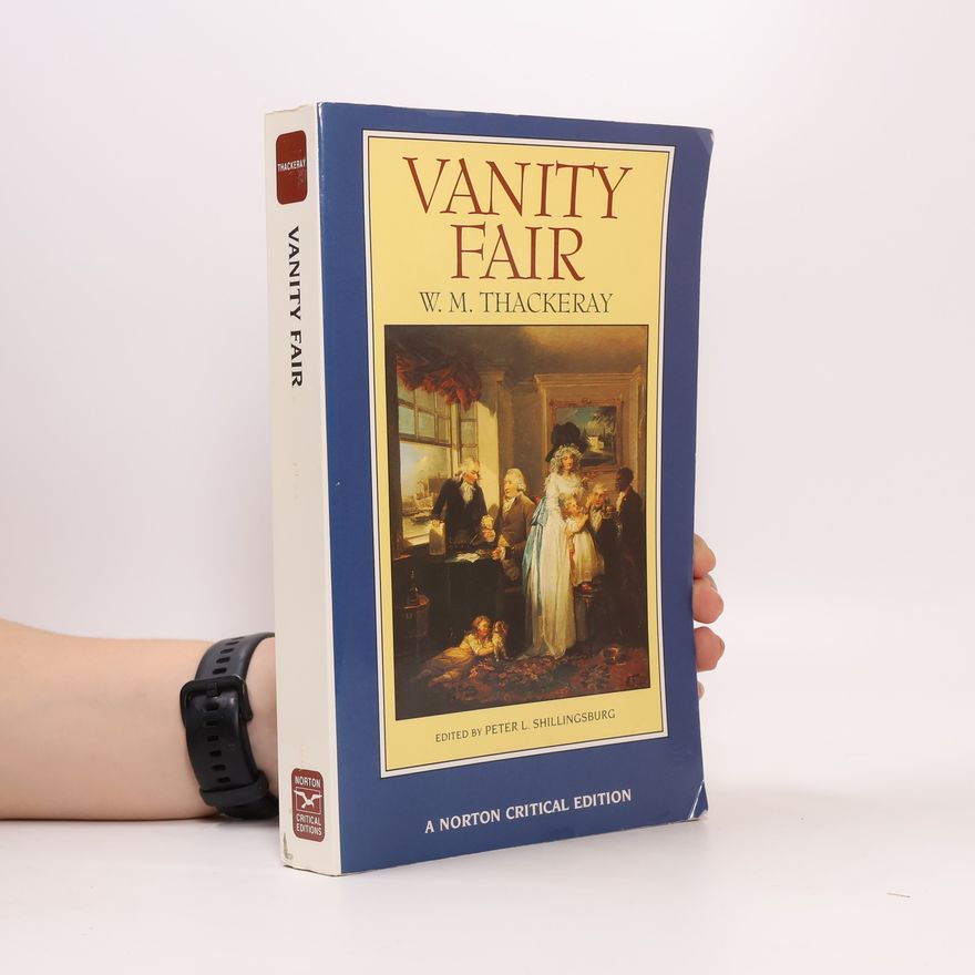 William Makepeace Thackeray Vanity Fair