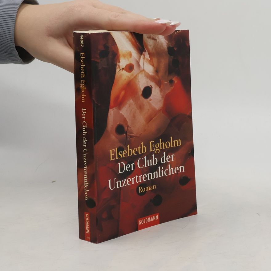 Elsebeth Egholm Der Club der Unzertrennlichen