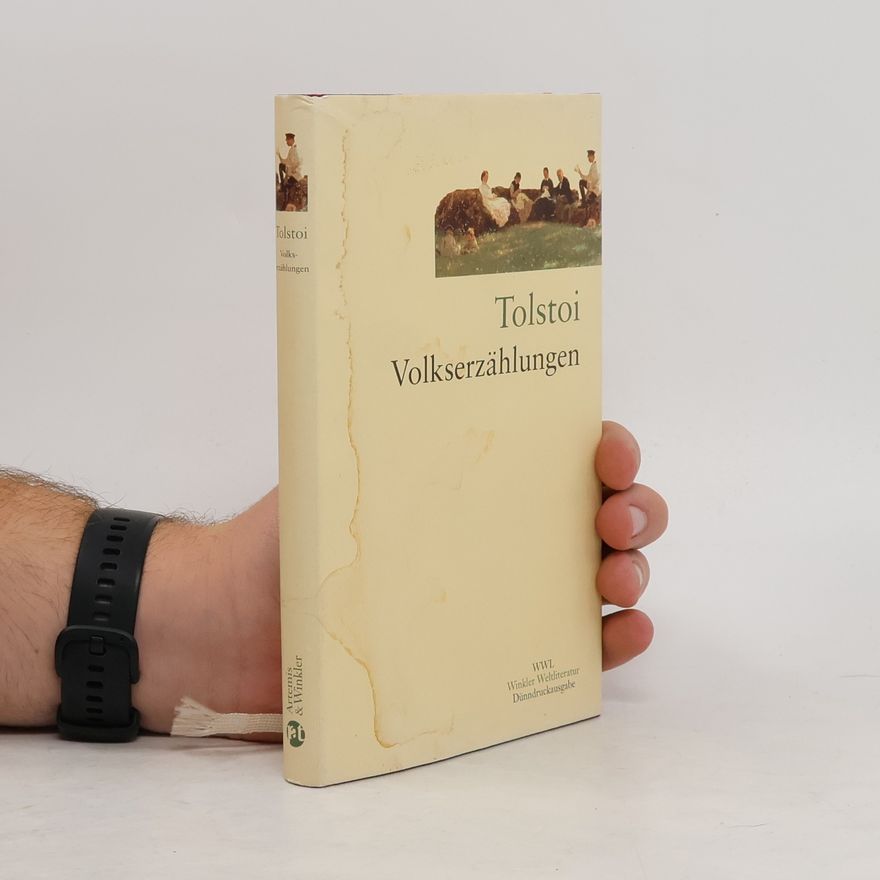 Lew Nikolajewitsch Tolstoi Volkerzählungen