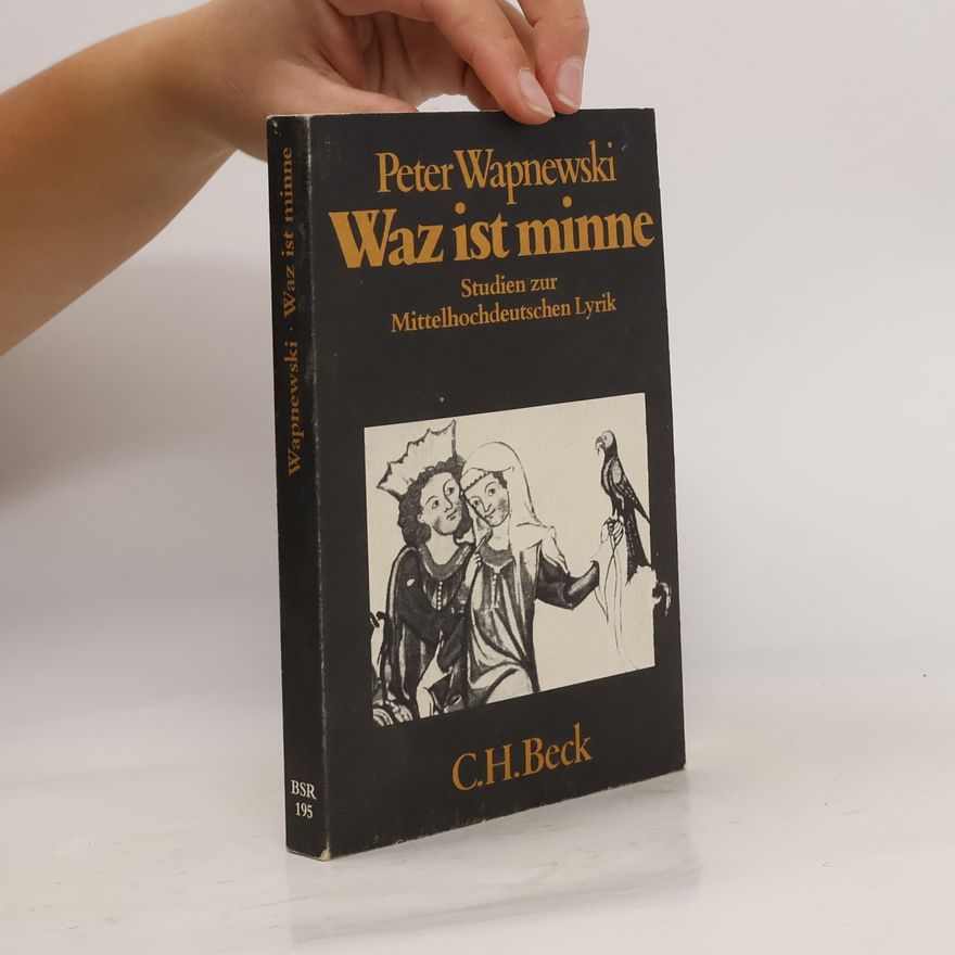 Peter Wapnewski Waz ist minne