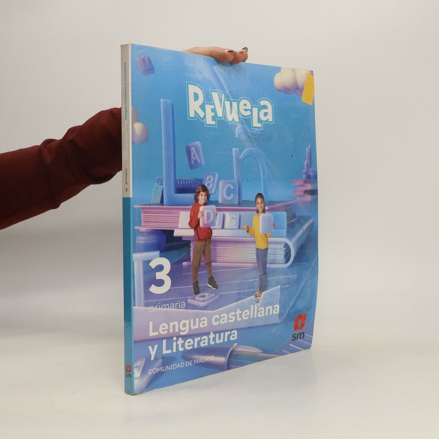 Autorenkollektiv Revuela. Lengua Castellana Y Literatura. 3 Primaria
