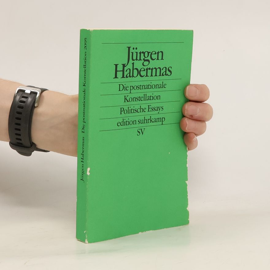 Jürgen Habermas Die postnationale Konstellation