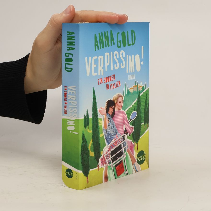 Anna Gold Verpissimo! Ein Sommer in Italien