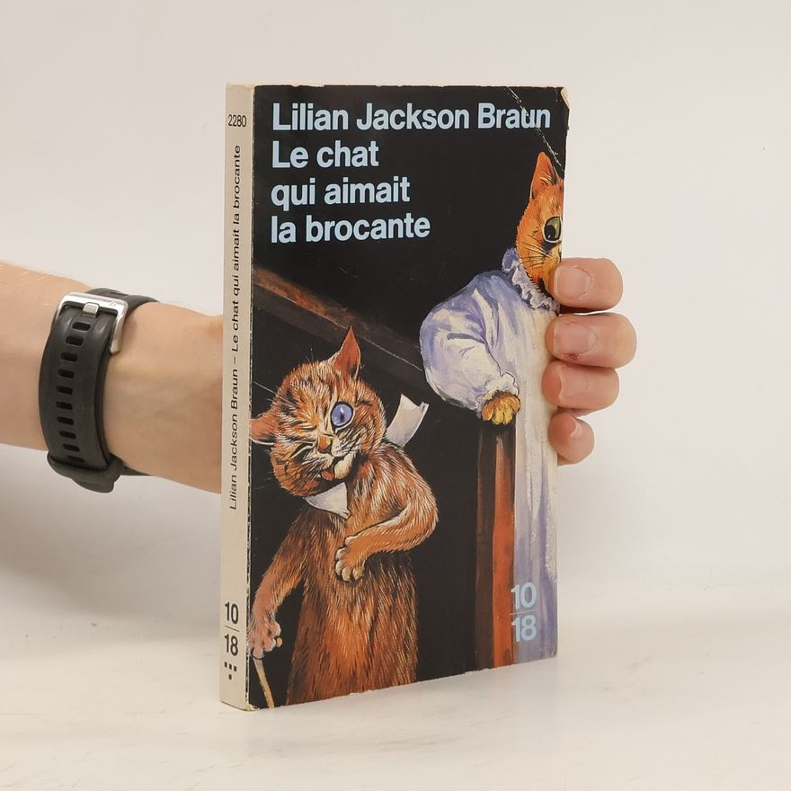 Lilian Jackson Braun Le chat qui aimait la brocante