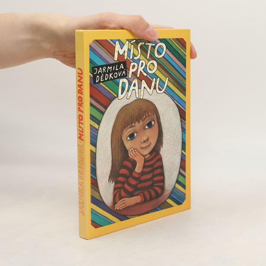 Jarmila Dědková Místo pro Danu