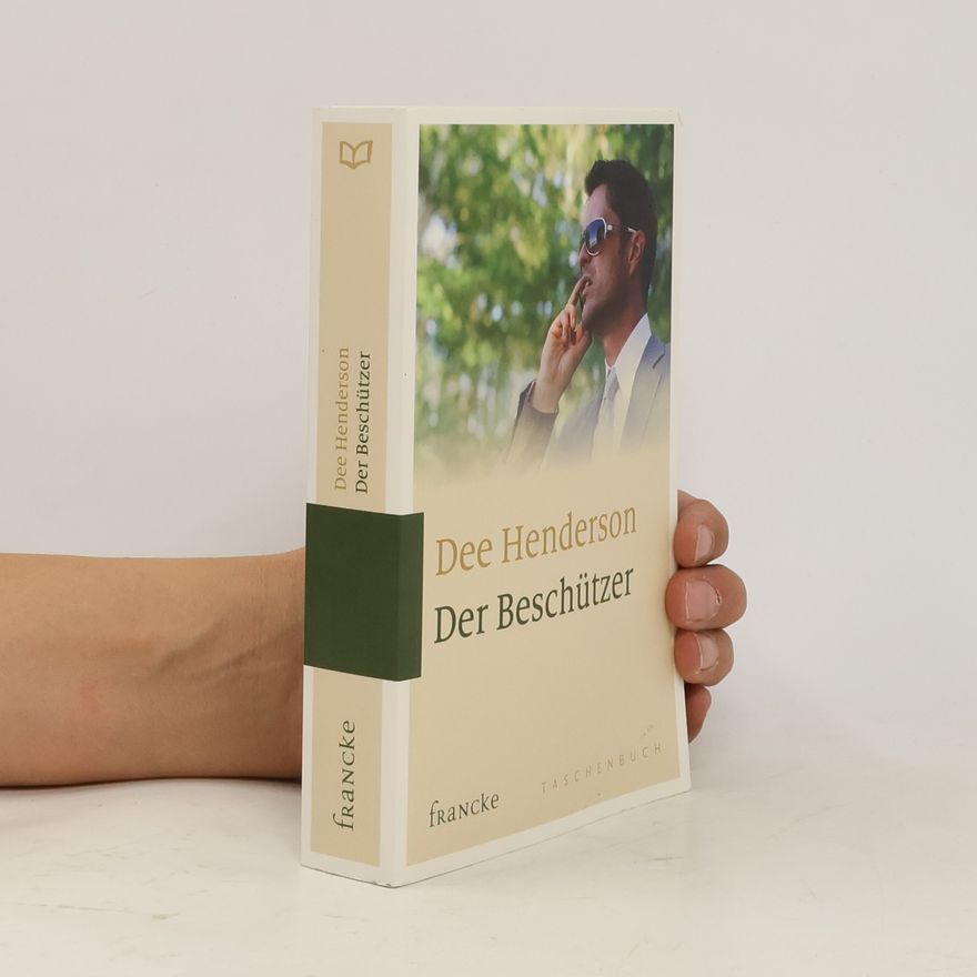 Dee Henderson Der Beschützer