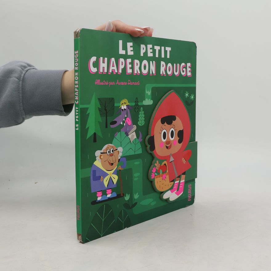 Jacob Grimm Le Petit Chaperon rouge