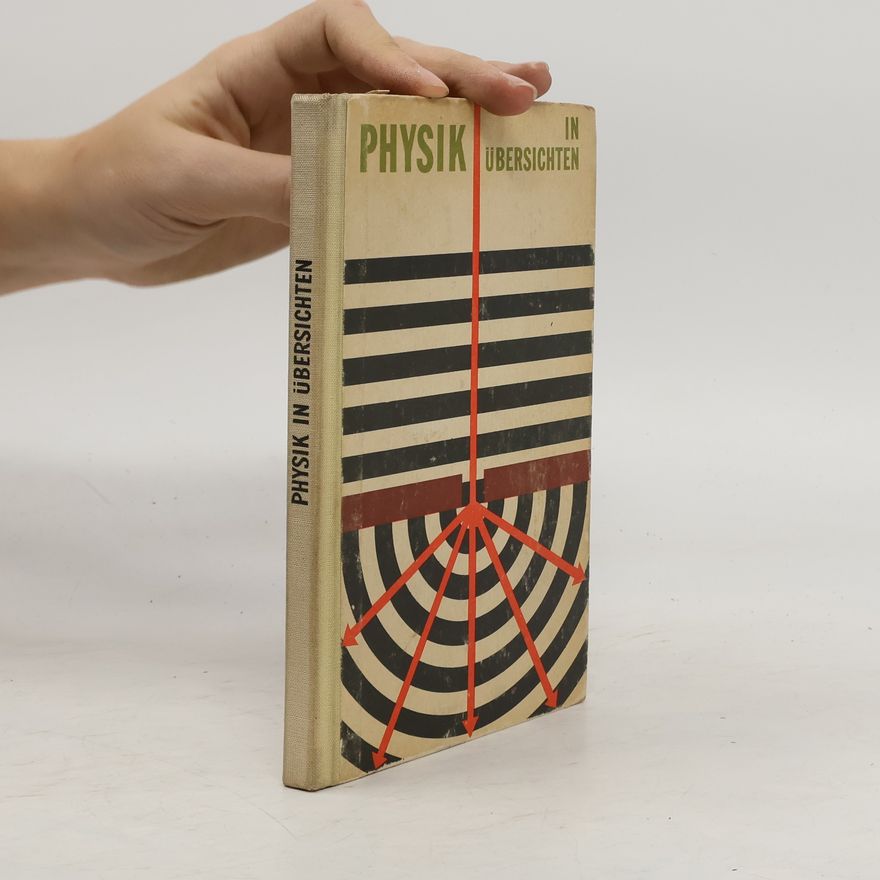 Autorenkollektiv Physik in Übersichten