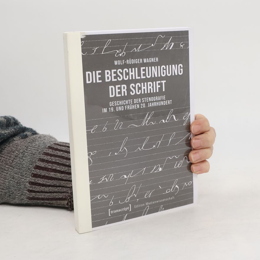 Wolf Wagner Die Beschleunigung der Schrift