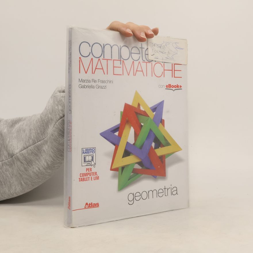 Gabriella Grazzi Competenze matematiche. Geometria