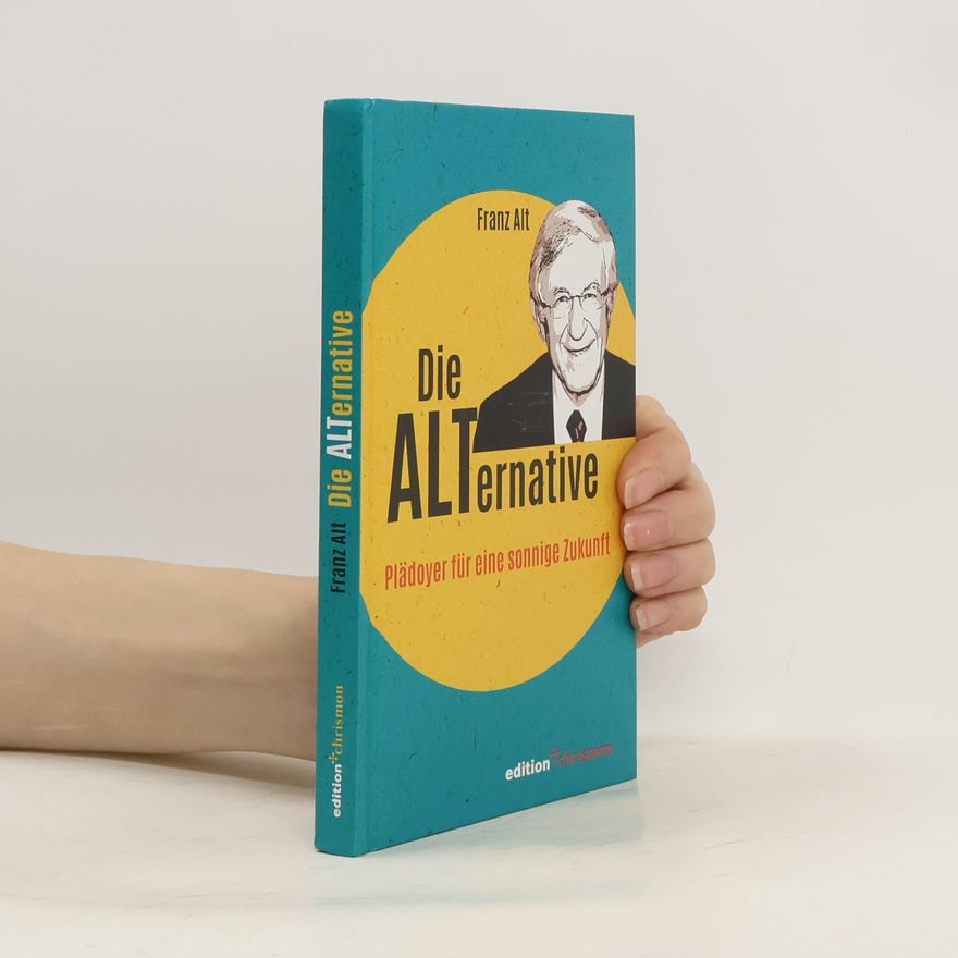 Franz Alt Die Alternative