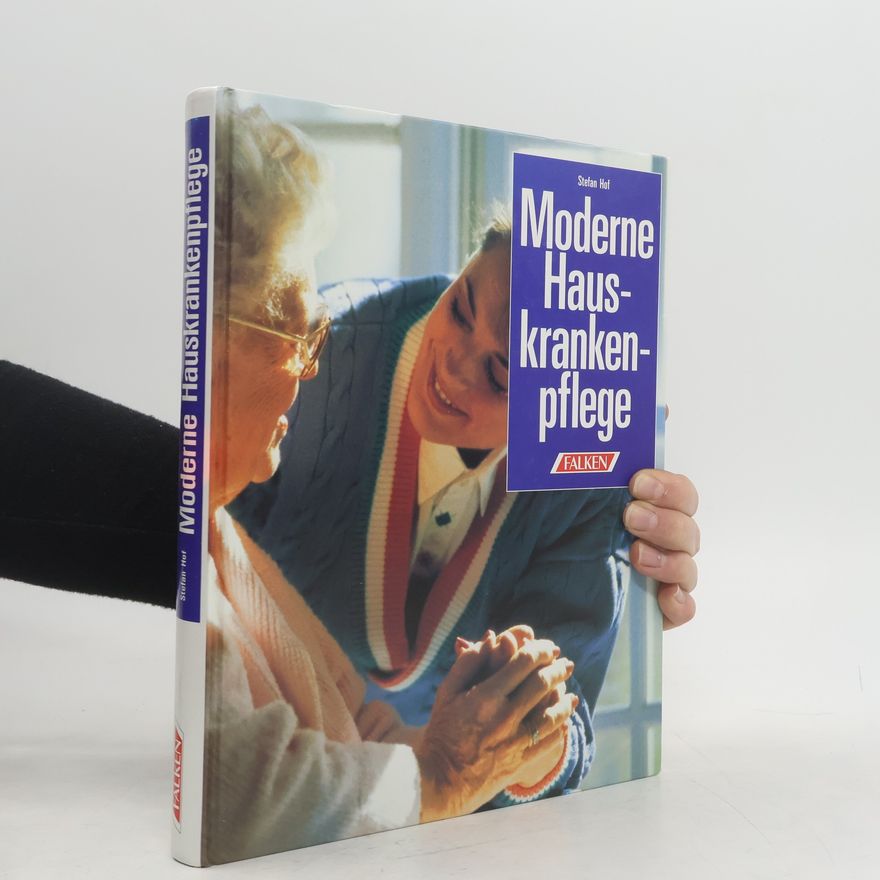 Stefan Hof Moderne Hauskrankenpflege