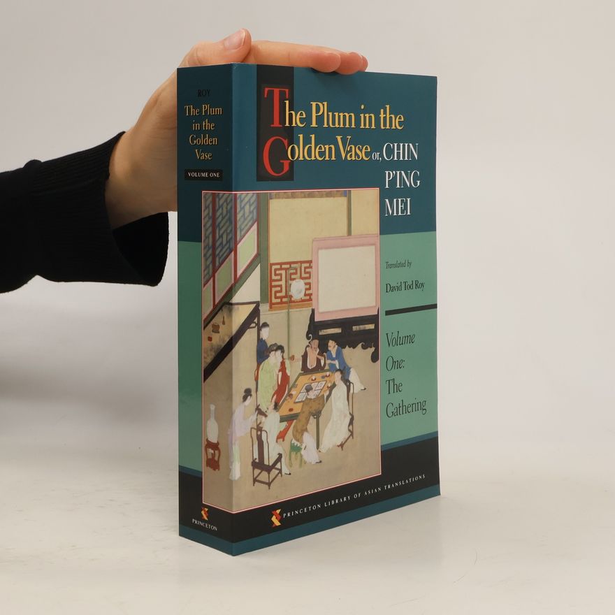 Autorenkollektiv The Plum in the Golden Vase or, Chin P'ing Mei, Volume One