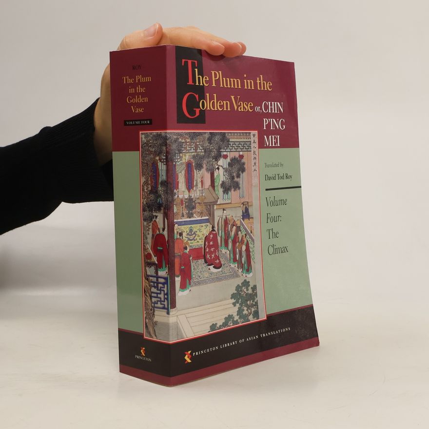 Collectif d'auteurs The Plum in the Golden Vase or, Chin P'ing Mei, Volume Four