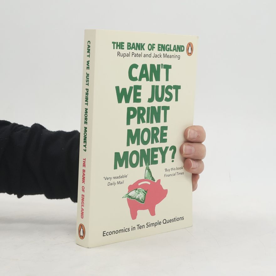 Rupal Patel Can't We Just Print More Money?
