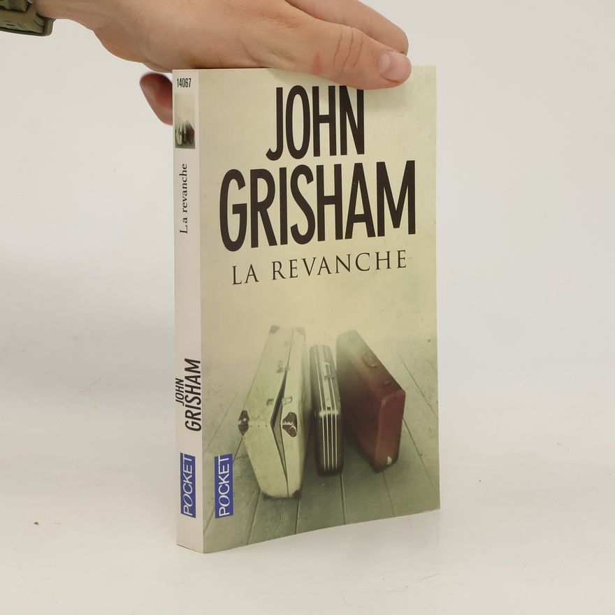 John Grisham La revanche