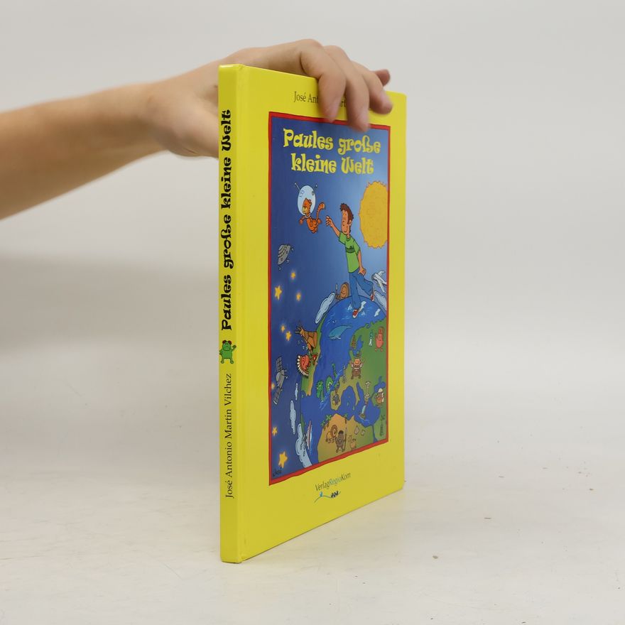Jose A. Martin Vilchez Paules große kleine Welt
