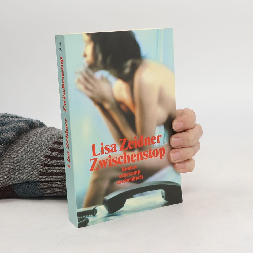 Lisa Zeidner Zwischenstop